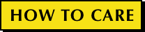 HOW TO CARE